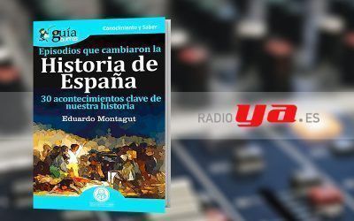 Eduardo Montagut con su «GuíaBurros: Episodios que cambiaron la Historia de España» en «Colaborum», en RadioYa