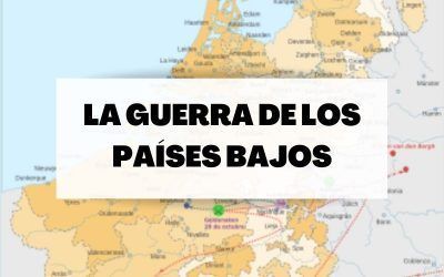 Descubre todo sobre la guerra de los Países Bajos