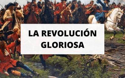Descubre toda la información sobre la Revolución Gloriosa